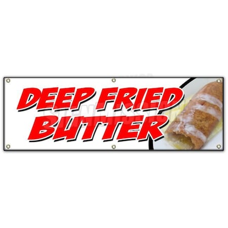 Signmission DEEP FRIED BUTTER BANNER SIGN balls on a stick dipped flavored glazed B-72 Deep Fried Butter